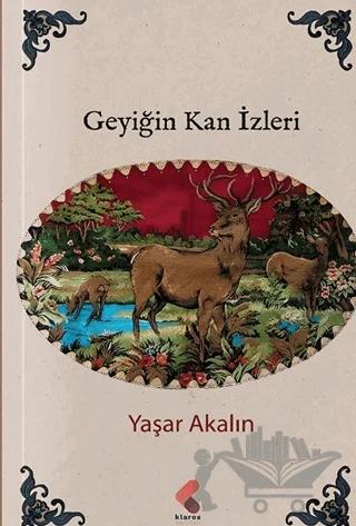 Geyiğin Kan İzleri