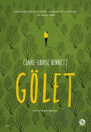 Gölet – Claire-Louise Bennett – Sahi Kitap kitap kapağı