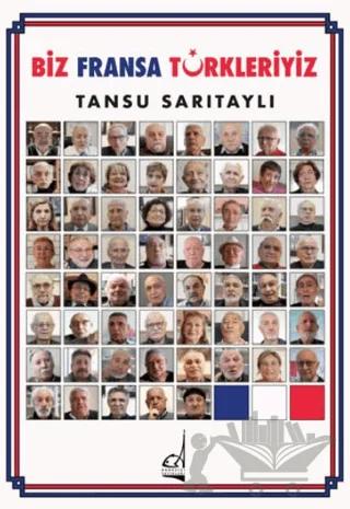 Biz Fransa Türkleriyiz
