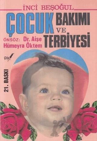 Çocuk Bakımı ve Terbiyesi