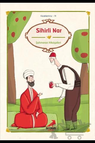 Sihirli Nar - Şahmeran Hikayeleri