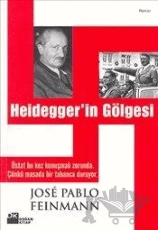 Heiddeger’in Gölgesi – Jose Pablo Feinmann – Doğan Kitap kitap kapağı