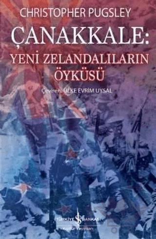 Çanakkale : Yeni Zelandalıların Öyküsü