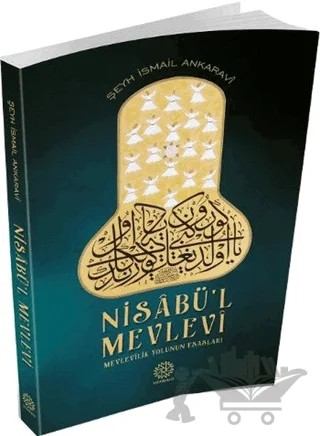Nisabü'l Mevlevi – Şeyh İsmail Ankaravi – Mihrabad Yayınları kitap kapağı