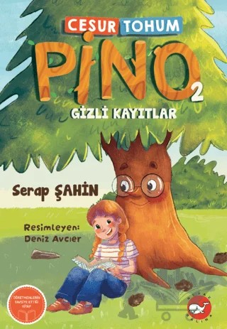 Cesur Tohum Pino 2 - Gizli Kayıtlar – Serap Şahin – Beyaz Balina Yayınları kitap kapağı