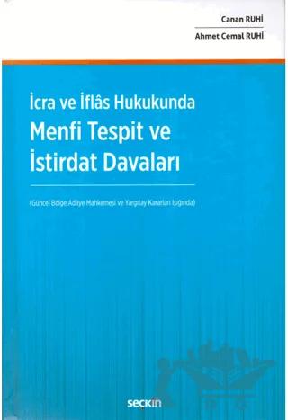 Menfi Tespit ve İstirdat Davaları