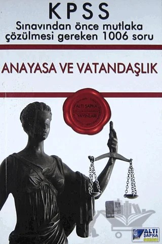 Altı Şapka KPSS Anayasa ve Vatandaşlık Sınavdan Önce Çözülmesi Gereken 1006 Soru – Kolektif – Tasarı Eğitim Yayınları kitap kapağı
