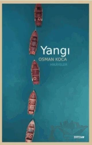 Yangı - Hikâyeler