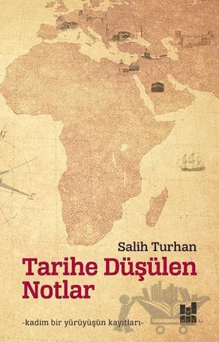 Tarihe Düşülen Notlar