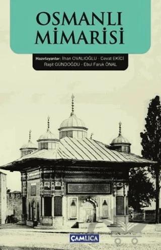 Osmanlı Mimarisi – Kolektif – Çamlıca Basım Yayın kitap kapağı