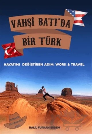 Vahşi Batı'da Bir Türk Hayatımı Değiştiren Adım – Halil Furkan Erdem – Platanus Publishing kitap kapağı