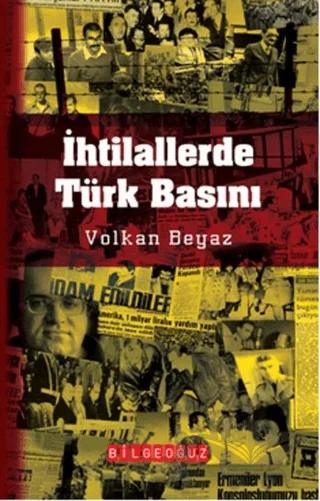İhtilallerde Türk Basını