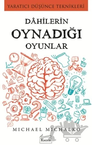 Dahilerin Oynadığı Oyunlar – Michael Michalko – Koridor Yayıncılık kitap kapağı