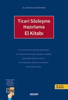 Ticari Sözleşme Hazırlama El Kitabı – Ayberk Konuralp Özyılmaz – Seçkin Yayıncılık kitap kapağı