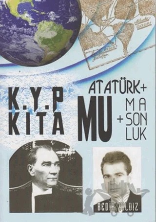Kayıp Kıta Mu + Atatürk + Masonluk – Bedir Yıldız – Kömen Yayınları kitap kapağı