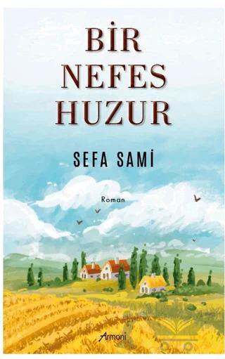 Bir Nefes Huzur