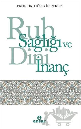 Ruh Sağlığı ve Dini İnanç