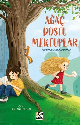 Ağaç Dostu Mektuplar – Gülay Çelikel Çubukçu – Mor Elma Yayıncılık kitap kapağı