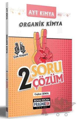 AYT Kimya Organik Kimya 2 Soru 2 Çözüm Pragmatik Serisi