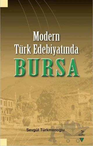 Modern Türk Edebiyatında Bursa