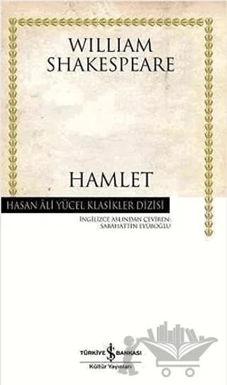 Hamlet – William Shakespeare – İş Bankası Kültür Yayınları kitap kapağı