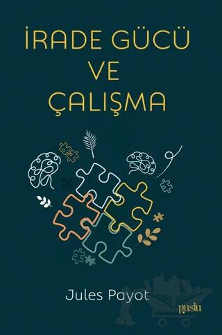 İrade Gücü ve Çalışma