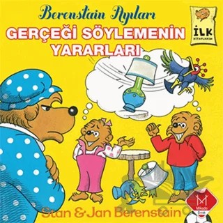 Berenstain Ayıları - Gerçeği Söylemenin Yararları – Jan Berenstain, Stan Berenstain – Mikado Yayınları kitap kapağı