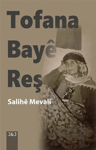 Tofana Baye Reş – Salihe Mevali – J&J Yayınları kitap kapağı
