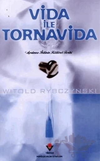 Vida ile Tornavida – Witold Rybczynski – TÜBİTAK Yayınları kitap kapağı