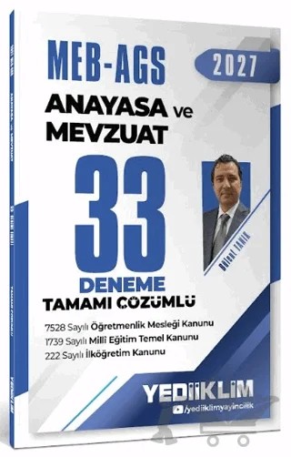 2027 MEB AGS Anayasa ve Mevzuat Tamamı Çözümlü 33 Deneme – Bülent Tanık – Yediiklim Yayınları kitap kapağı