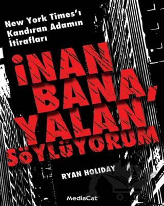 İnan Bana, Yalan Söylüyorum
