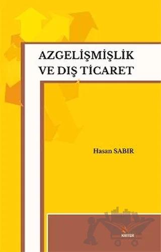 Azgelişmişlik ve Dış Ticaret