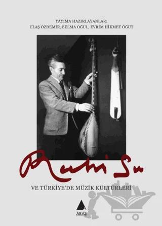 Ruhi Su ve Türkiye’de Müzik Kültürleri