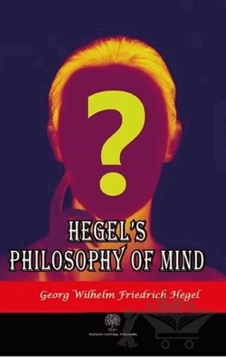 Hegel's Philosophy of Mind – Georg Wilhelm Friedrich Hegel – Platanus Publishing kitap kapağı