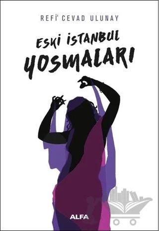 Eski İstanbul Yosmaları
