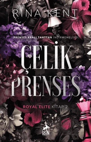 Çelik Prenses – Rına Kent – Ren Kitap kitap kapağı