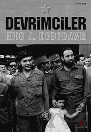 Devrimciler – Eric J. Hobsbawm – Agora Kitaplığı kitap kapağı