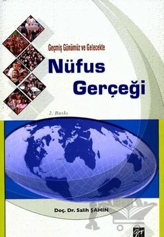 Geçmiş Günümüz ve Gelecekte Nüfus Gerçeği