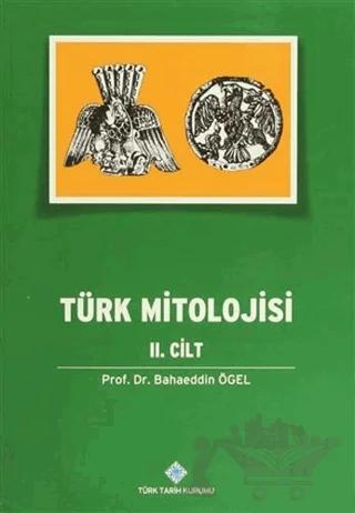 Türk Mitolojisi 2. Cilt