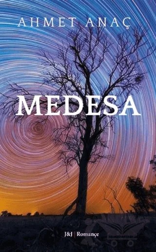 Medesa – Ahmet Anaç – J&J Yayınları kitap kapağı