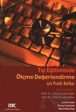 Tıp Eğitiminde Ölçme Değerlendirme İçin Pratik Rehber