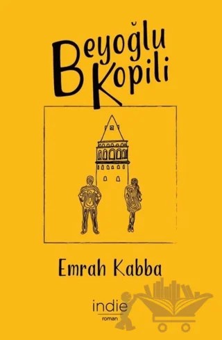 Beyoğlu Kopili – Emrah Kabba – İndie Yayınları kitap kapağı