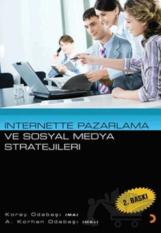 İnternette Pazarlama ve Sosyal Medya Stratejileri