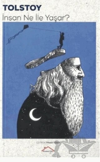 İnsan Ne ile Yaşar – Lev Nikolayeviç Tolstoy – Kırmızı Çatı Yayınları kitap kapağı