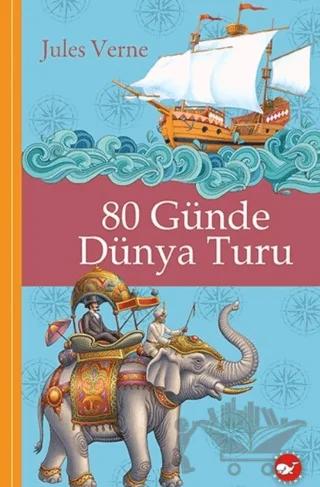 Klasikleri Okuyorum: 80 Günde Dünya Turu