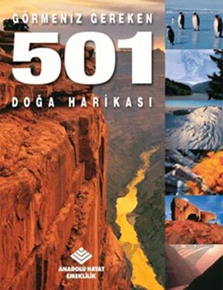 Görmeniz Gereken 501 Doğa Harikası