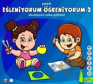 Şıpşıp Eğleniyorum Öğreniyorum 2