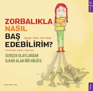 Zorbalıkla Nasıl Baş Edebilirim?