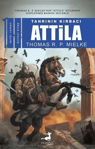 Tanrının Kırbacı Attila 1