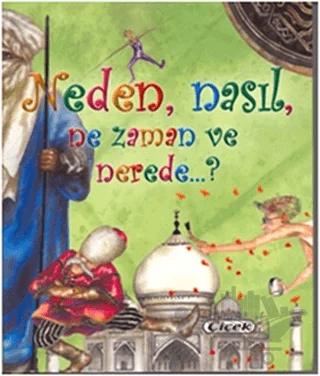 Neden, Nasıl, Ne Zaman ve Nerede?